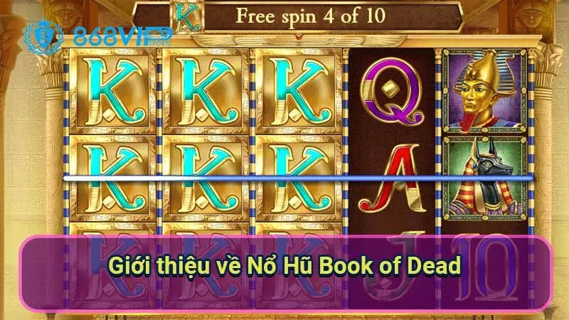 gioi-thieu-ve-no-hu-book-of-dead