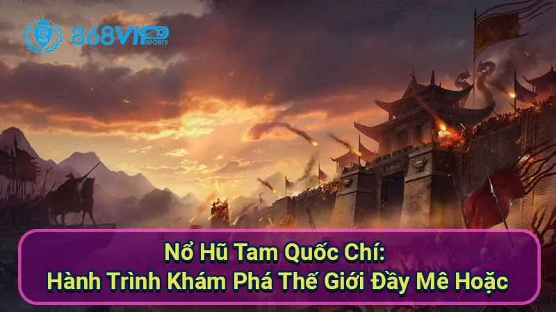 no-hu-tam-quoc-chi
